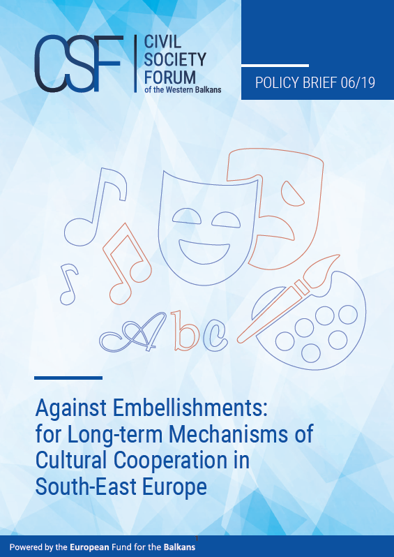 Against Embellishments: for Long-term Mechanisms of Cultural Cooperation in South-East Europe