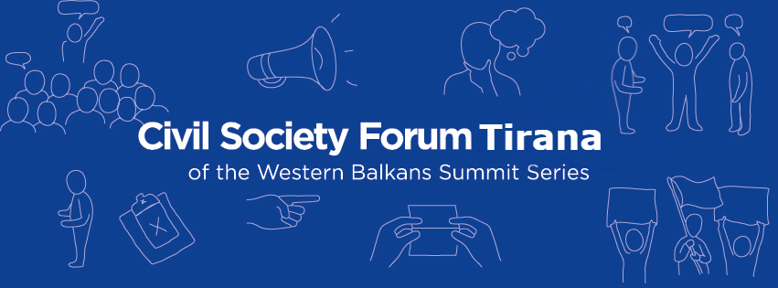 Civil Society Forum Tirana, Preparations for the Trieste Summit (April 26-28, 2017)